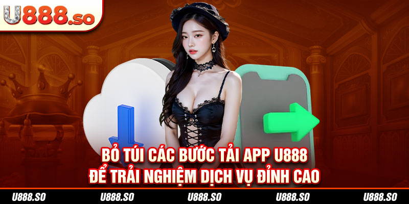 Bỏ Túi Các Bước Tải App 98WIN Để Trải Nghiệm Dịch Vụ Đỉnh Cao