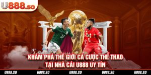 Khám Phá Thế Giới Cá Cược Thể Thao Tại Nhà Cái 98WIN Uy Tín