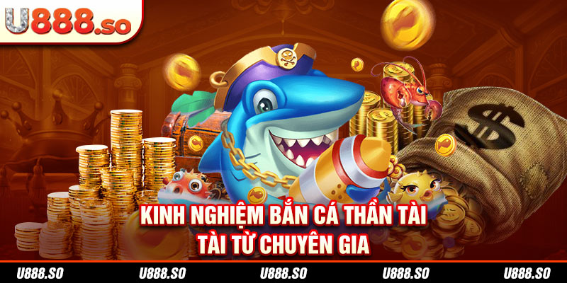 Kinh nghiệm chơi hiệu quả từ cao thủ